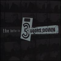 The Better Life [20th Anniversary Edition] - 3 Doors Down