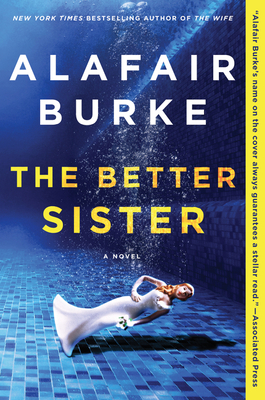The Better Sister - Burke, Alafair
