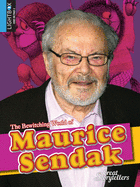 The Bewitching World of Maurice Sendak