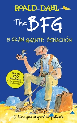 The Bfg - El Gran Gigante Bonachon / The Bfg - Dahl, Roald