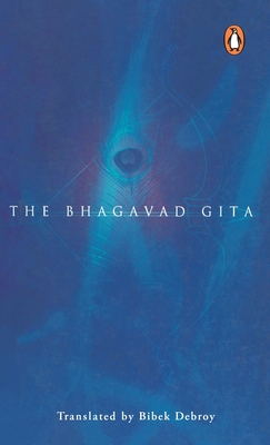 The Bhagavad Gita - Debroy, Bibek (Translated by)
