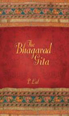 The Bhagavad Gita - Lal, P