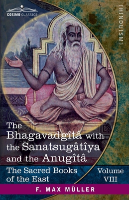 The Bhagavadgt - Telang, Kshinth Trimbak (Translated by), and Mller, F Max (Editor)