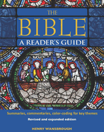 The Bible a Reader's Guide: Summaries, Commentaries, Color Coding for Key Themes