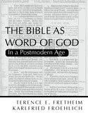 The Bible as Word of God: In a Postmodern Age