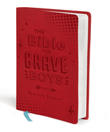 The Bible for Brave Boys: New Life Version