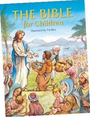 The Bible for Children: The Wisdom of the Bible Accessible to All. - Award, Anna (Retold by)