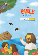 The Bible in Blocks Building Guide (Steps 2): Step-by-step Bible building guide for kids with LEGO(R) Education My XL World 45028
