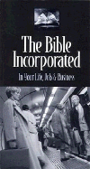 The Bible Incorporated - Thomas Nelson Publishers, and Pink, Michael (Compiled by), and Pink, Brenda (Compiled by)
