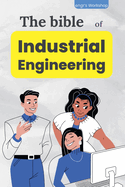 The bible of Industrial Engineering