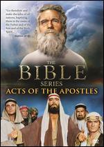 The Bible Series: Acts of the Apostles - 