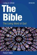 The Bible (Student Book): The Living Word of God - Rabe, Robert