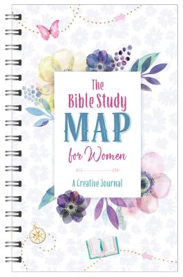 The Bible Study Map for Women: A Creative Journal - Compiled by Barbour Staff