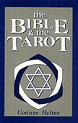 The Bible & the Tarot - Heline, Corinne