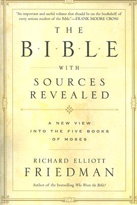 The Bible with Sources Revealed - Friedman, Richard Elliott
