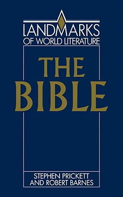 The Bible - Prickett, Stephen, and Barnes, Robert