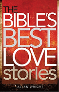 The Bible's Best Love Stories