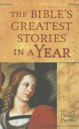 The Bible's Greatest Stories in a Year