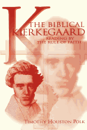 The Biblical Kierkegaard