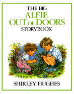 The Big Alfie Out of Doors Storybook