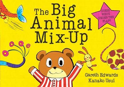 The Big Animal Mix-up - Edwards, Gareth