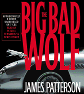 The Big Bad Wolf - Patterson, James, and O'Hare, Denis (Read by), and Fernandez, Peter J (Read by)