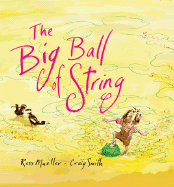 The Big Ball of String