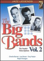 The Big Bands, Vol. 2: The Snader Telescriptions