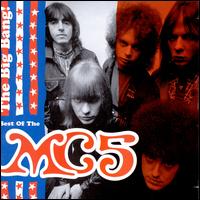 The Big Bang: The Best of the MC5 - MC5