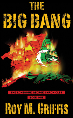 The Big Bang - Griffis, Roy M