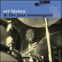 The Big Beat - Art Blakey & the Jazz Messengers
