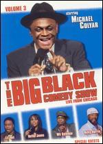 The Big Black Comedy Show, Vol. 3: Live From Chicago!