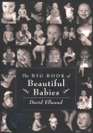 The Big Book of Beautiful Babies