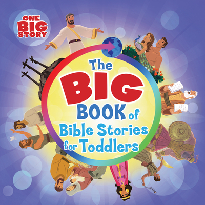 The Big Book of Bible Stories for Toddlers - B&h Kids Editorial