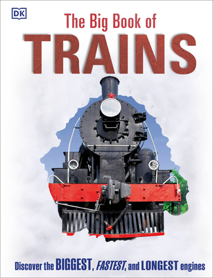 The Big Book of Trains - DK