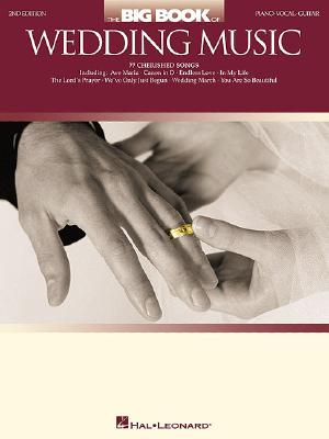 The Big Book of Wedding Music - Hal Leonard Corp (Creator)