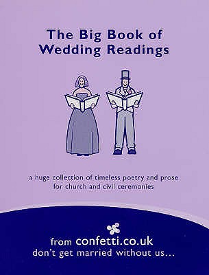 The Big Book of Wedding Readings - Confetti. Co. Uk