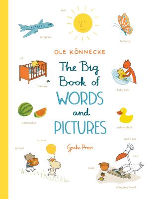 The Big Book of Words and Pictures - 