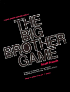 The Big Brother Game