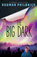 The Big Dark