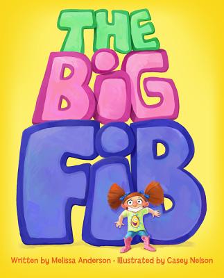 The Big Fib - Anderson, Melissa