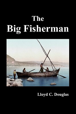 The Big Fisherman - Douglas, Lloyd