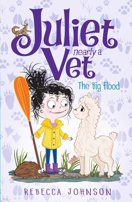 The Big Flood: Juliet, Nearly a Vet (Book 11) - Johnson, Rebecca