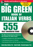 The Big Green Book of Italian Verbs (Book W/CD-ROM): 555 Fully Conjugated Verbs