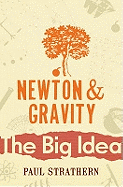 The Big Idea: Newton and Gravity