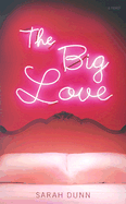 The Big Love