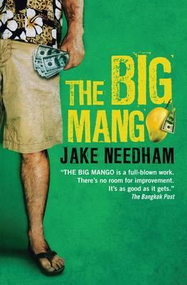 The Big Mango - Needham, Jake