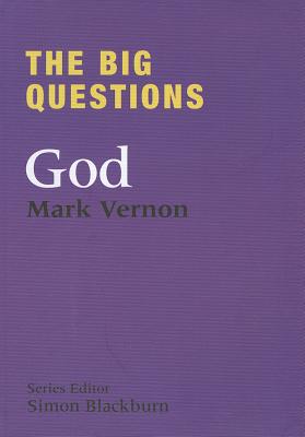 The Big Questions: God - Vernon, Mark