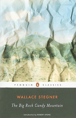 The Big Rock Candy Mountain - Stegner, Wallace, and Stone, Robert (Introduction by)