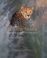 The Big Seven: Adventures in Search of Africa's Iconic Species